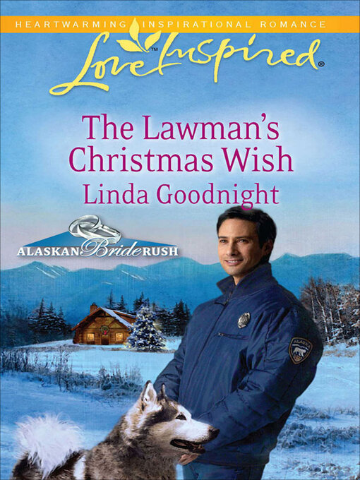 Title details for The Lawman's Christmas Wish by Linda Goodnight - Available